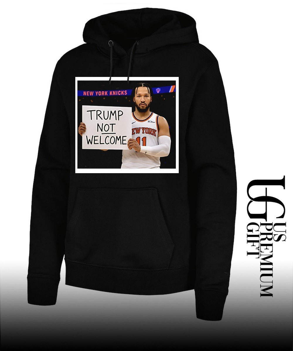 Jalen Brunson Trump Not Welcome Sign Anti Donald Trump Finals 2026 shirt Unisex