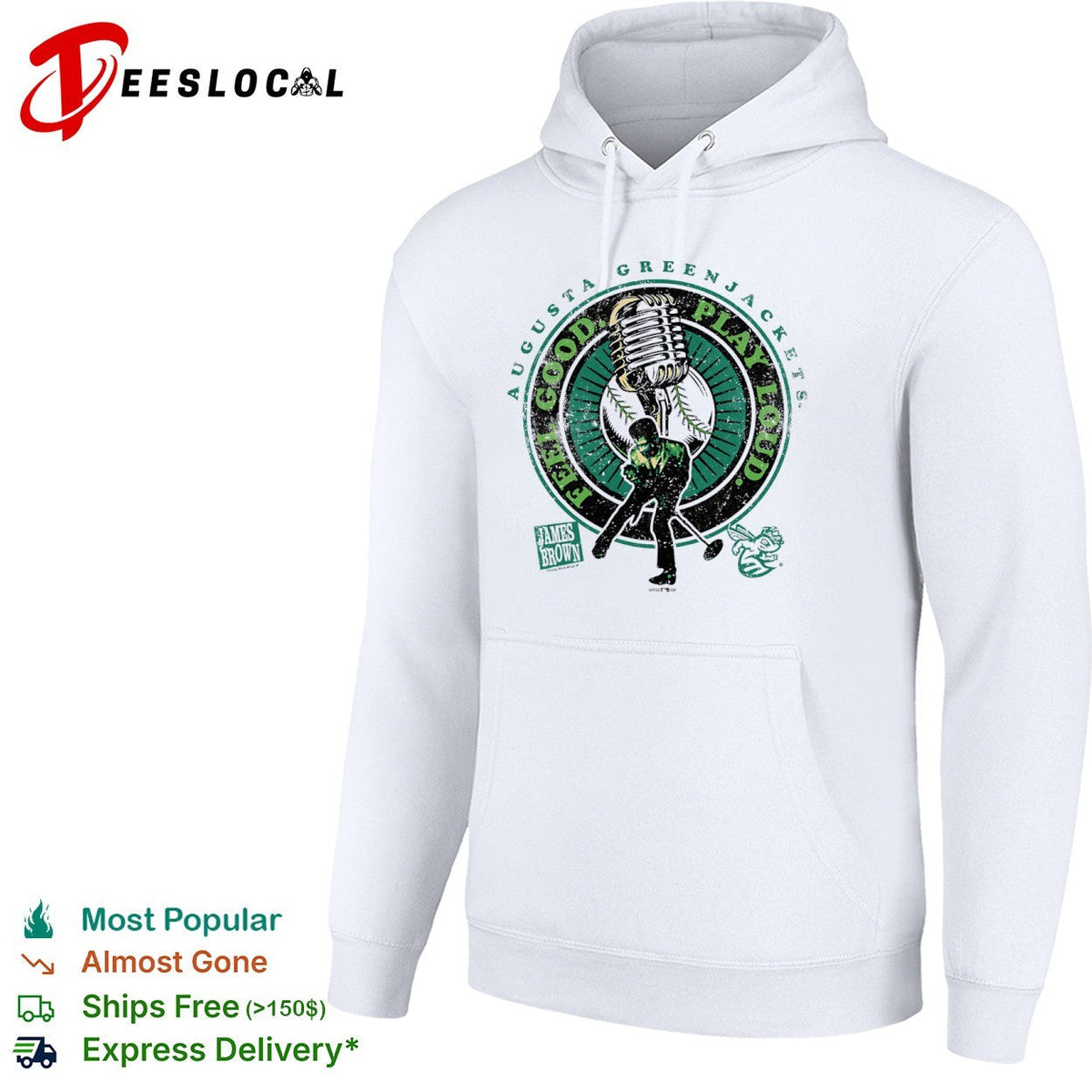 James Brown Augusta GreenJackets Feel Good Play Loud shirt Unisex