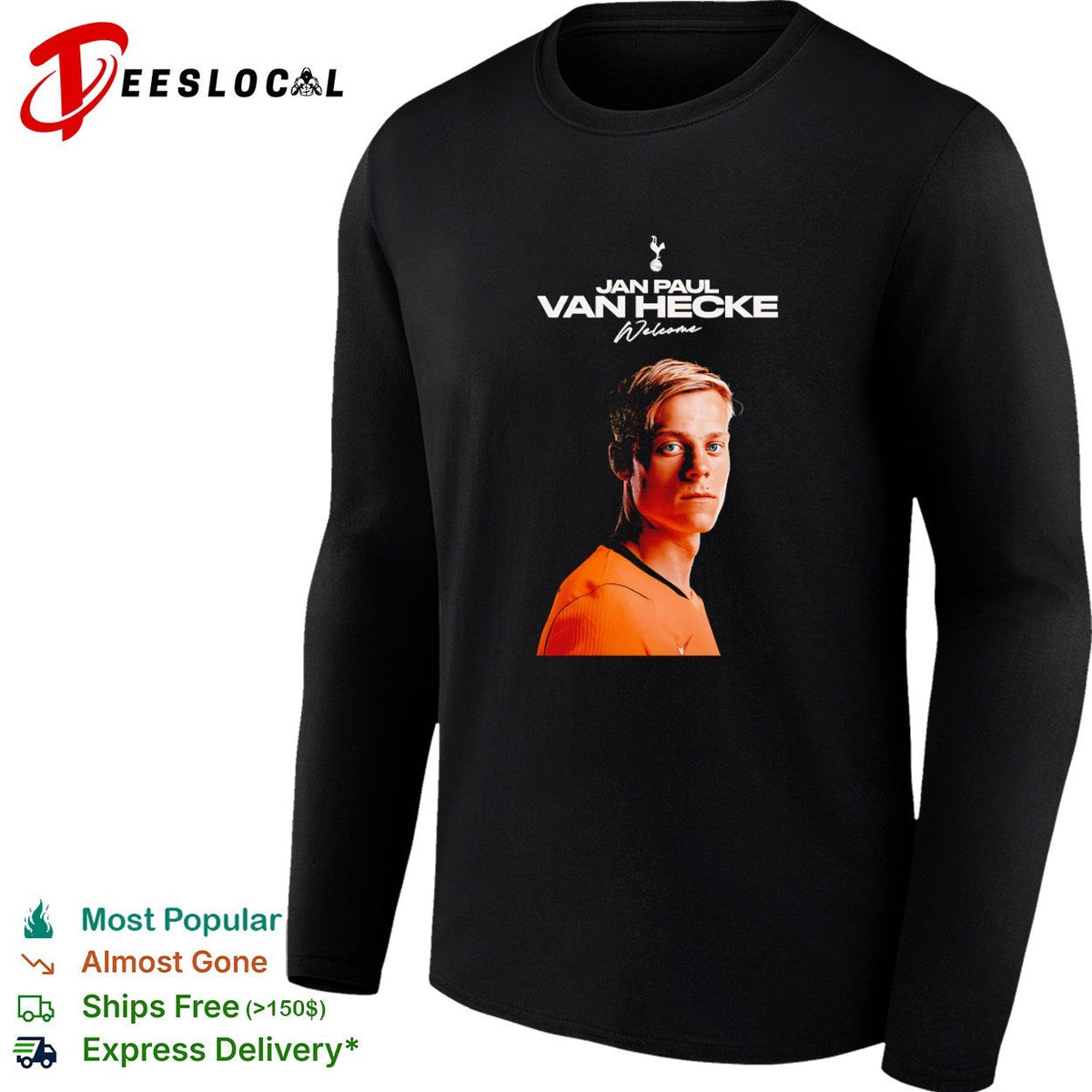 Jan Paul van Hecke Tottenham Hotspur Premier League Welcome to the club shirt Unisex