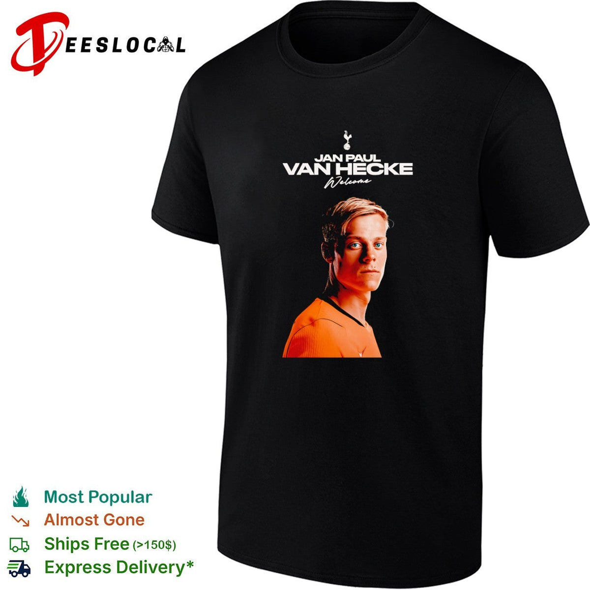 Jan Paul van Hecke Tottenham Hotspur Premier League Welcome to the club shirt Unisex