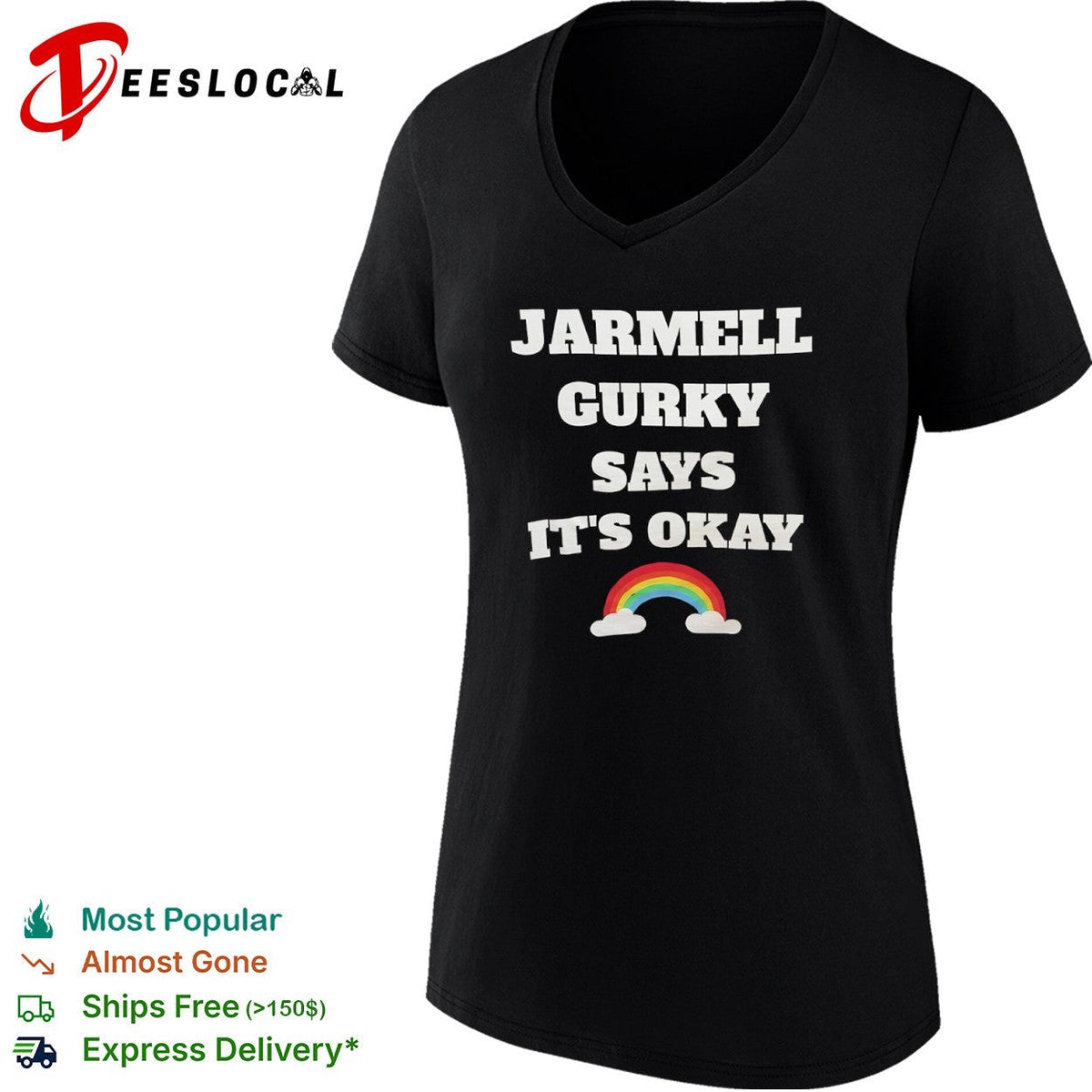 Jarmell Gurky says it is okay rainbow shirt Unisex