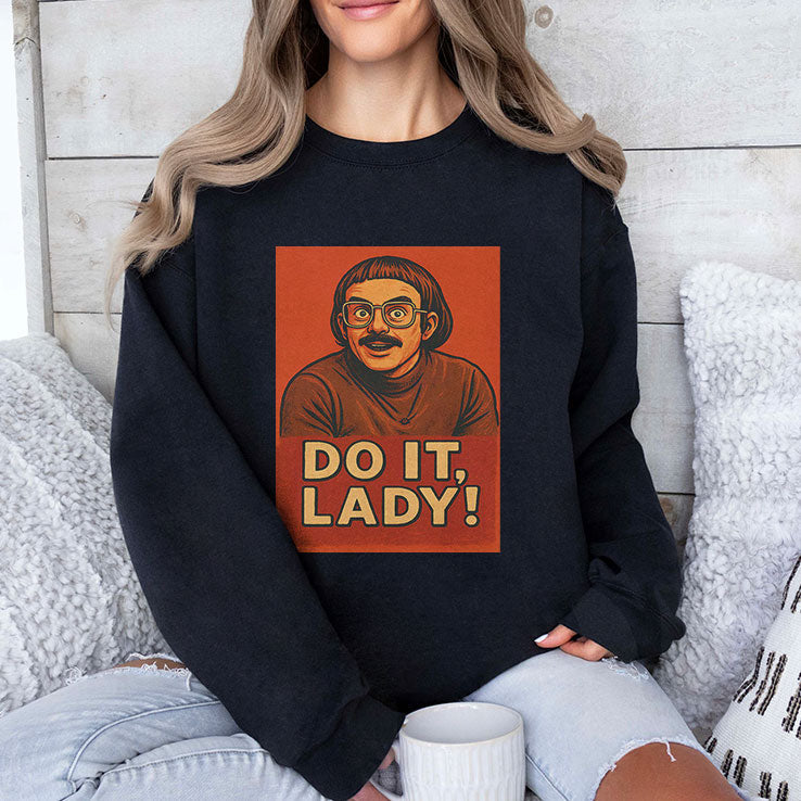 Jay Renshaw Do It Lady Tiktok Trend T Shirt Unisex