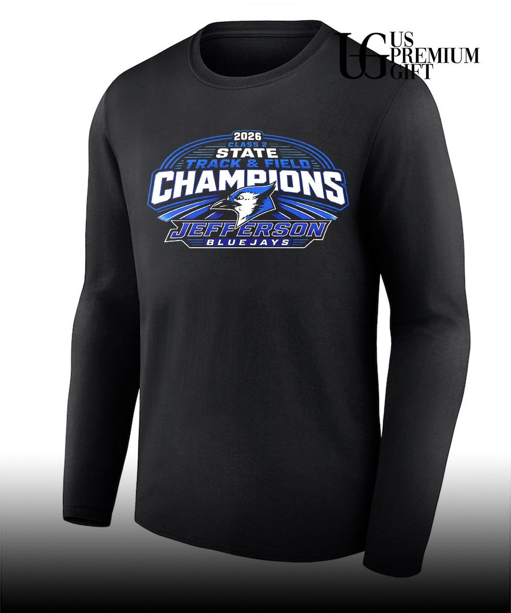Jefferson Bluejays Class 2 State Track & Field Champions 2026 shirt Unisex