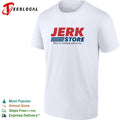 Jerk Store they’re running out of you logo parody shirt Unisex