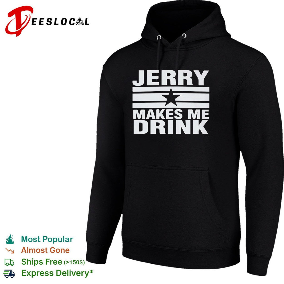 Jerry Makes Me Drink Sailor Jerry Rum shirt Unisex