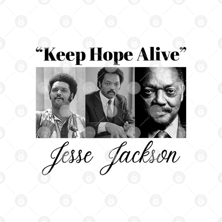 Jesse Jackson Keep Hope Alive Shirt Unisex