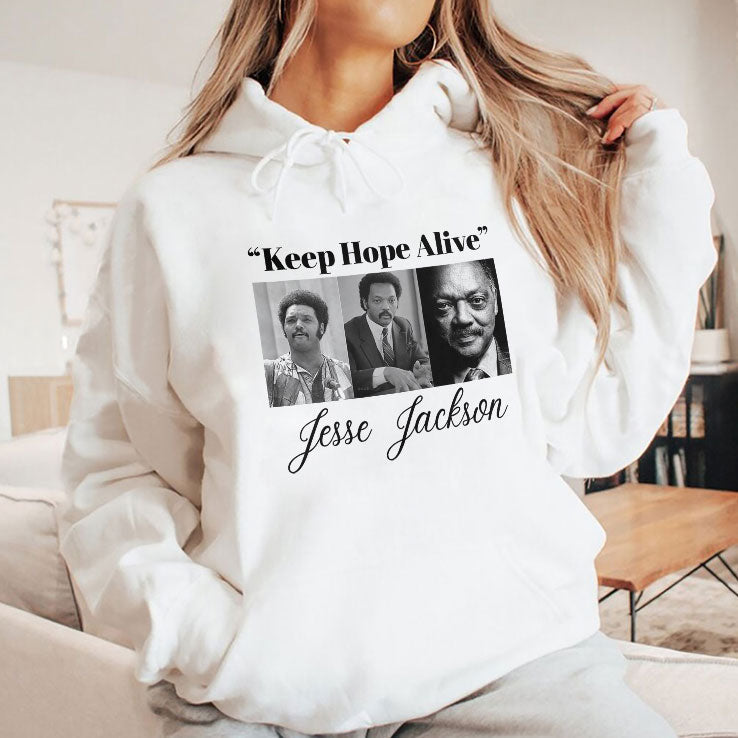 Jesse Jackson Keep Hope Alive Shirt Unisex