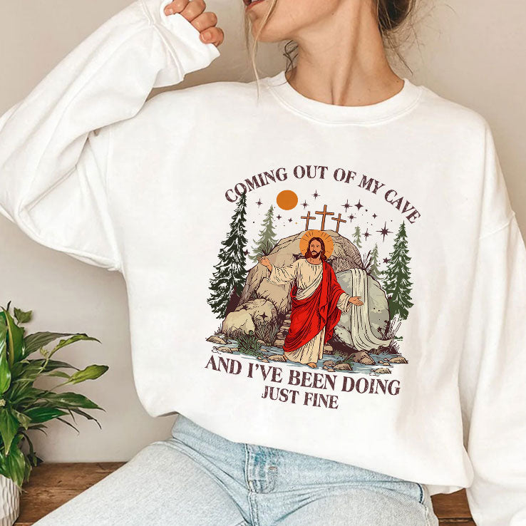 Jesus Coming Out Of My Cave And I’ve Been Doing Just Fine T Shirt Unisex