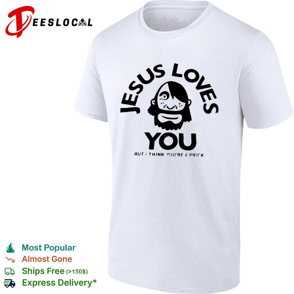 Jesus Loves You but I think you are a prick Xplicit Industries raw to the core shirt Unisex
