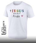 Jesus Over Pride shirt Unisex