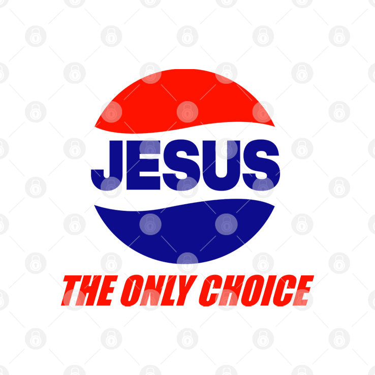 Jesus The Only Choice Pepsi Logo T Shirt Unisex