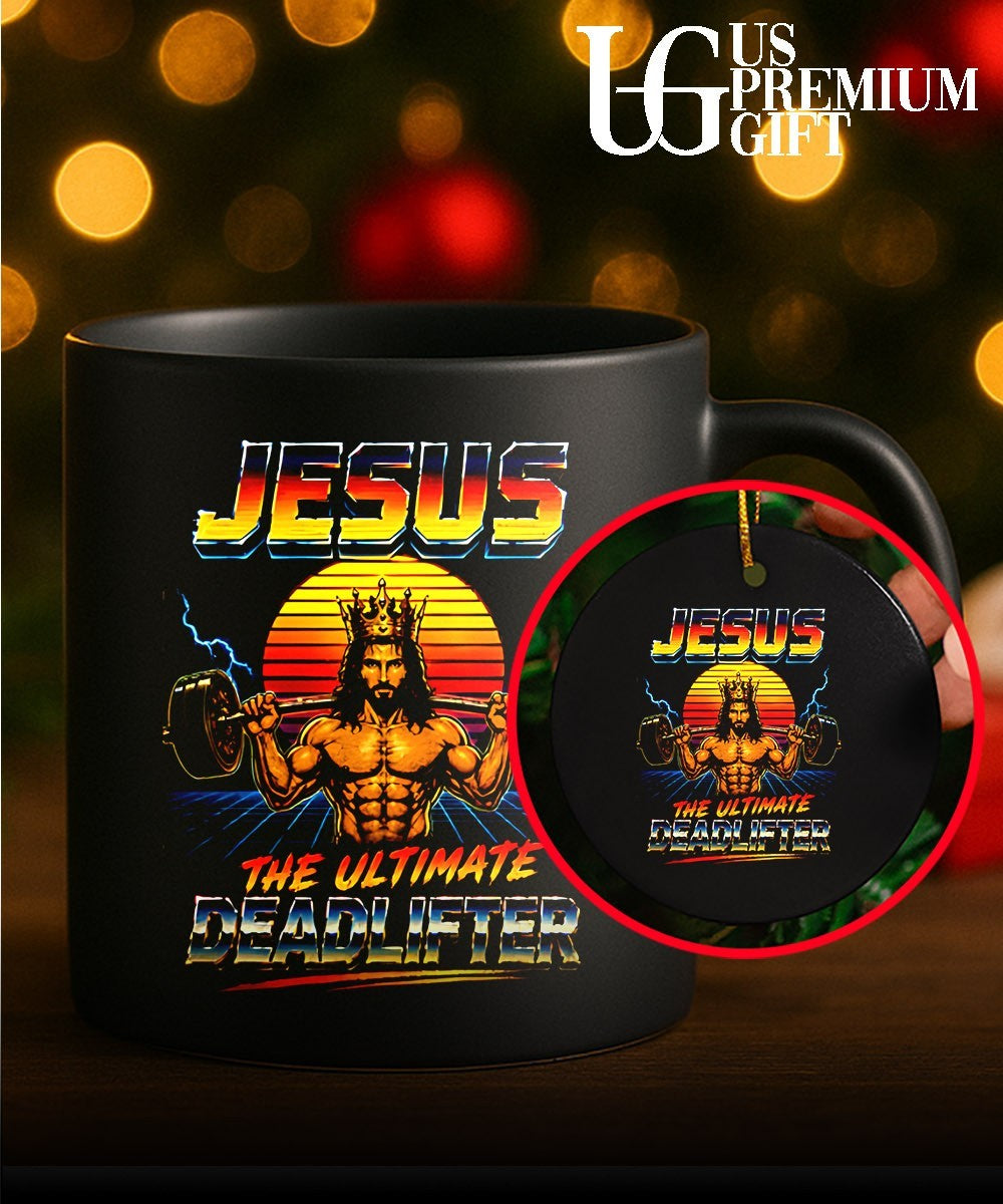Jesus The Ultimate Deadlifter shirt Unisex