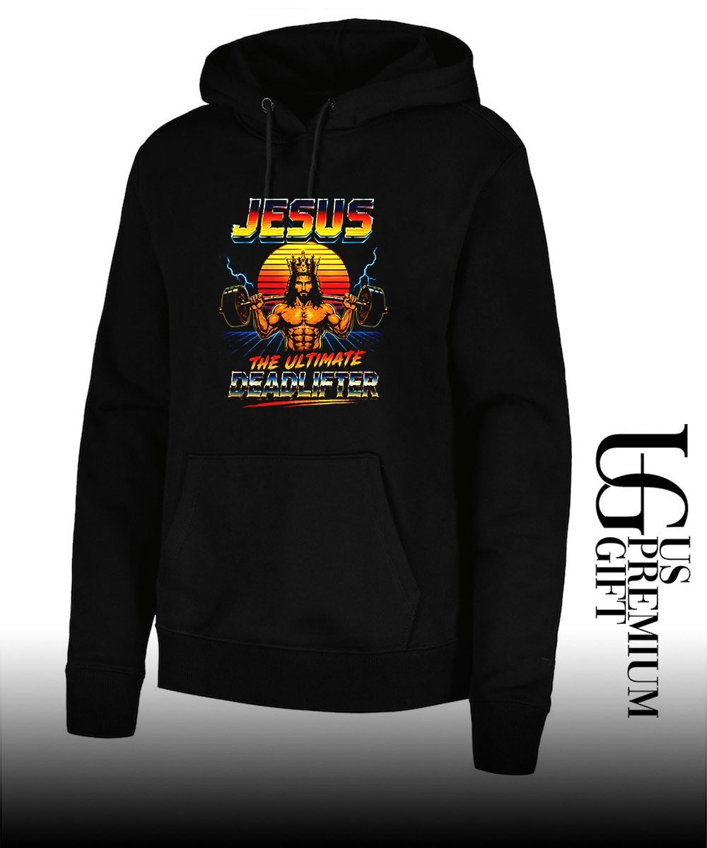 Jesus The Ultimate Deadlifter shirt Unisex