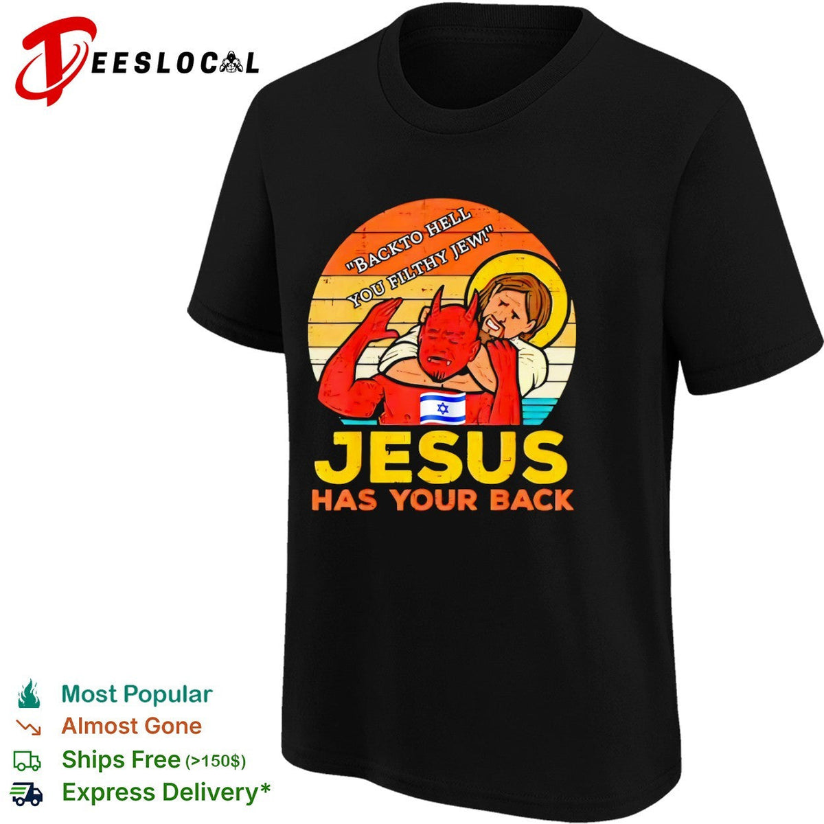 Jesus back to hell you filthy jew has your back Israel flag shirt Unisex