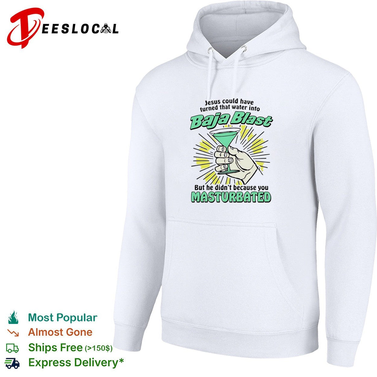Jesus could have turned that water into Baja Blast he didn’t you masturbated shirt Unisex