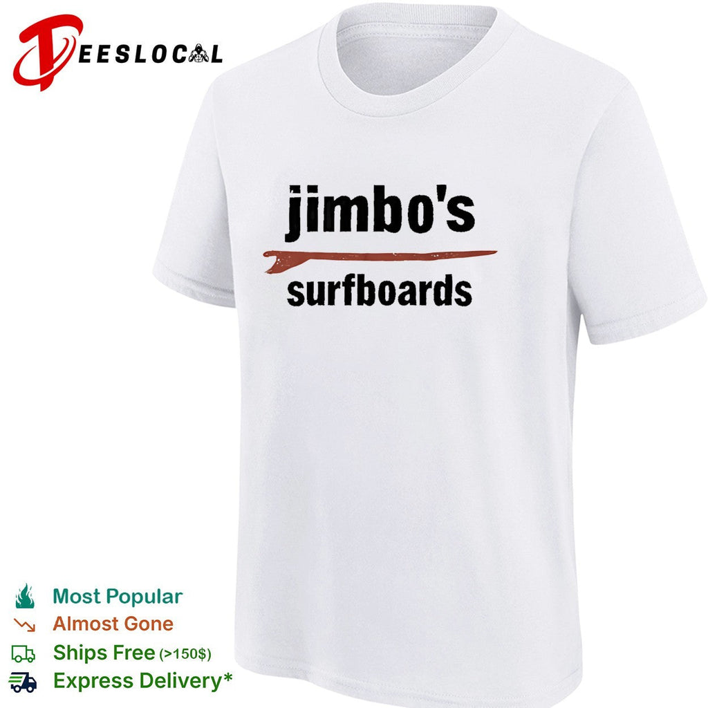 Jimbo’s surfboards red surfboard minimalist text white shirt Unisex