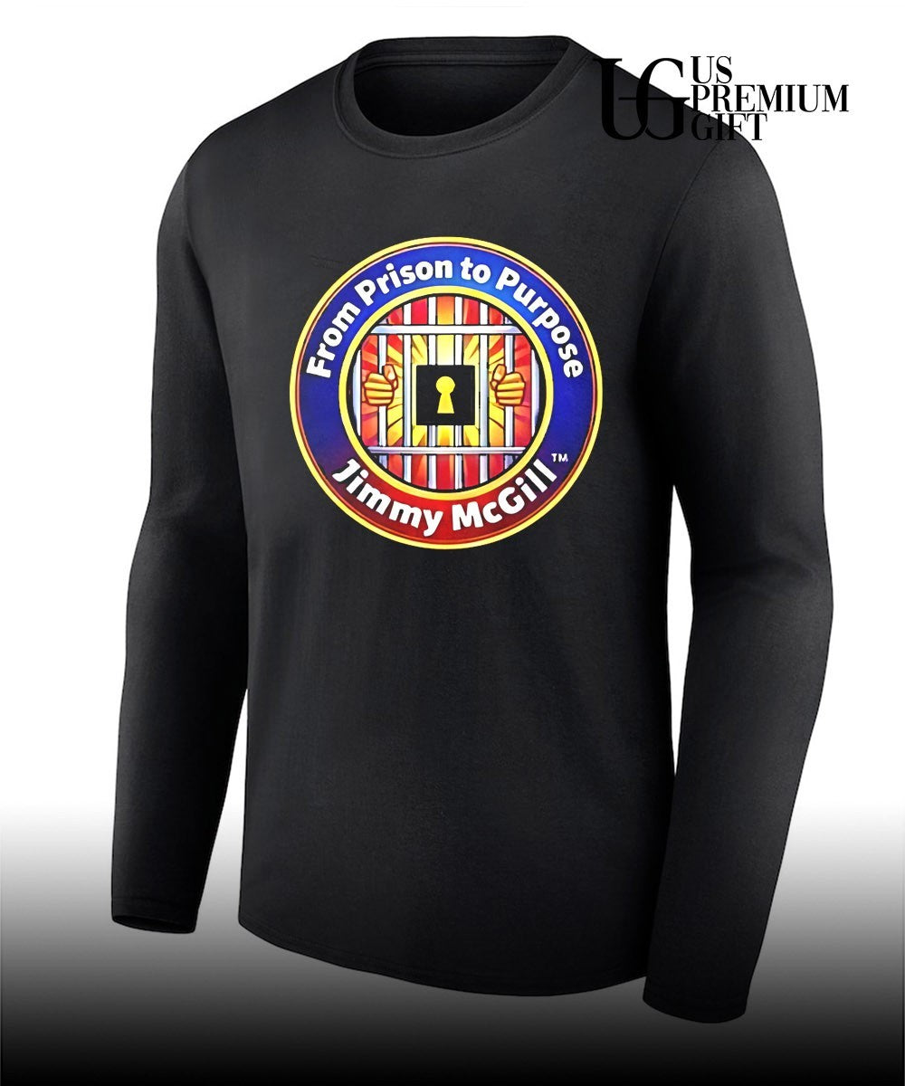 Jimmy McGill Better Call Saul From Prison to Purpose shirt Unisex
