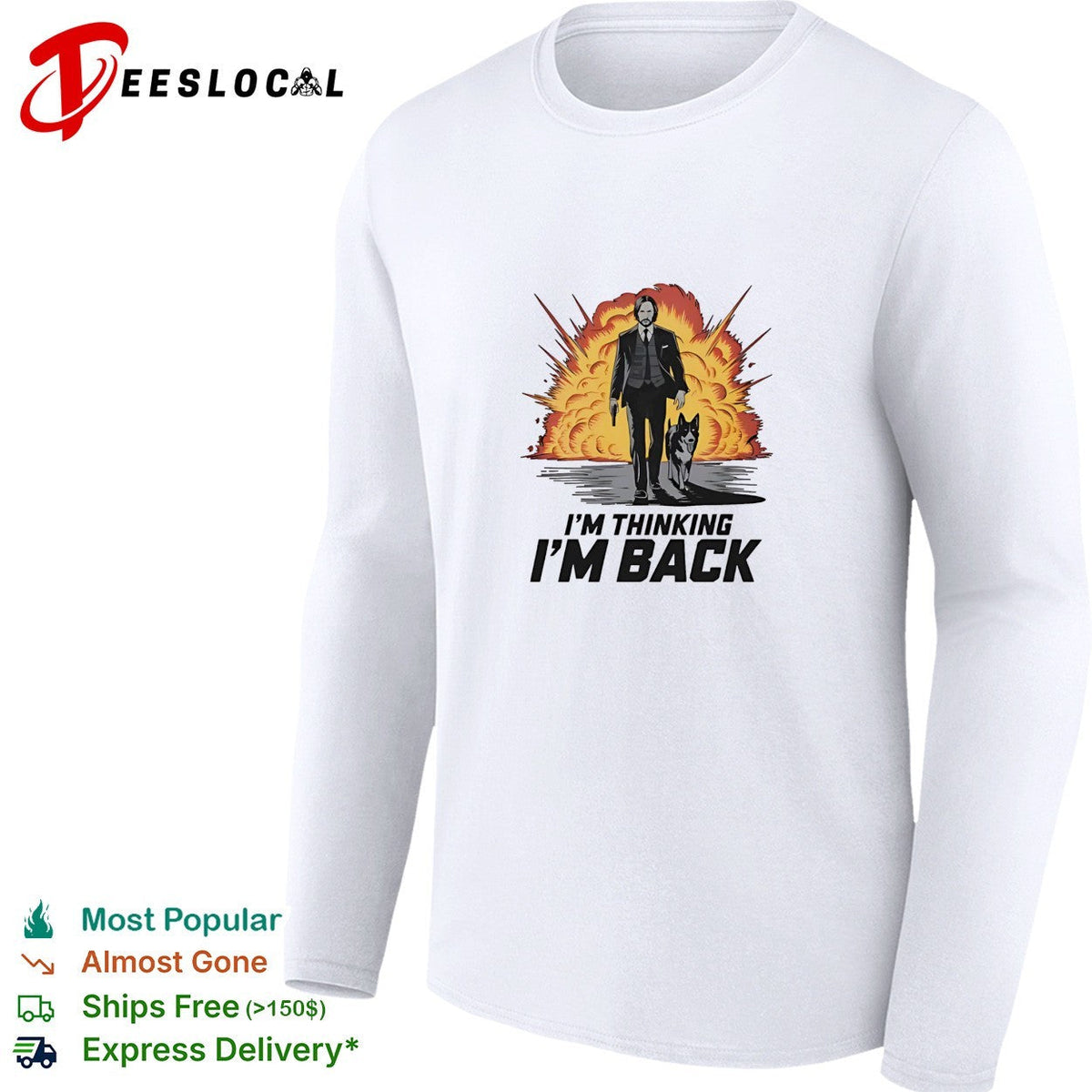 John Wick i’m thinking i’m back shirt Unisex