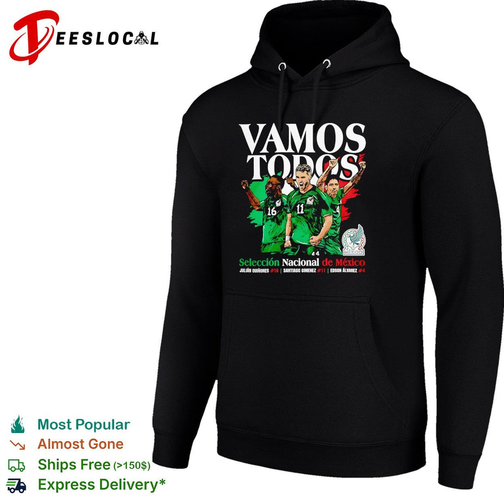 Julián Quiñones Santiago Giménez Edson Álvarez Mexico National Team Vamos Todos shirt Unisex