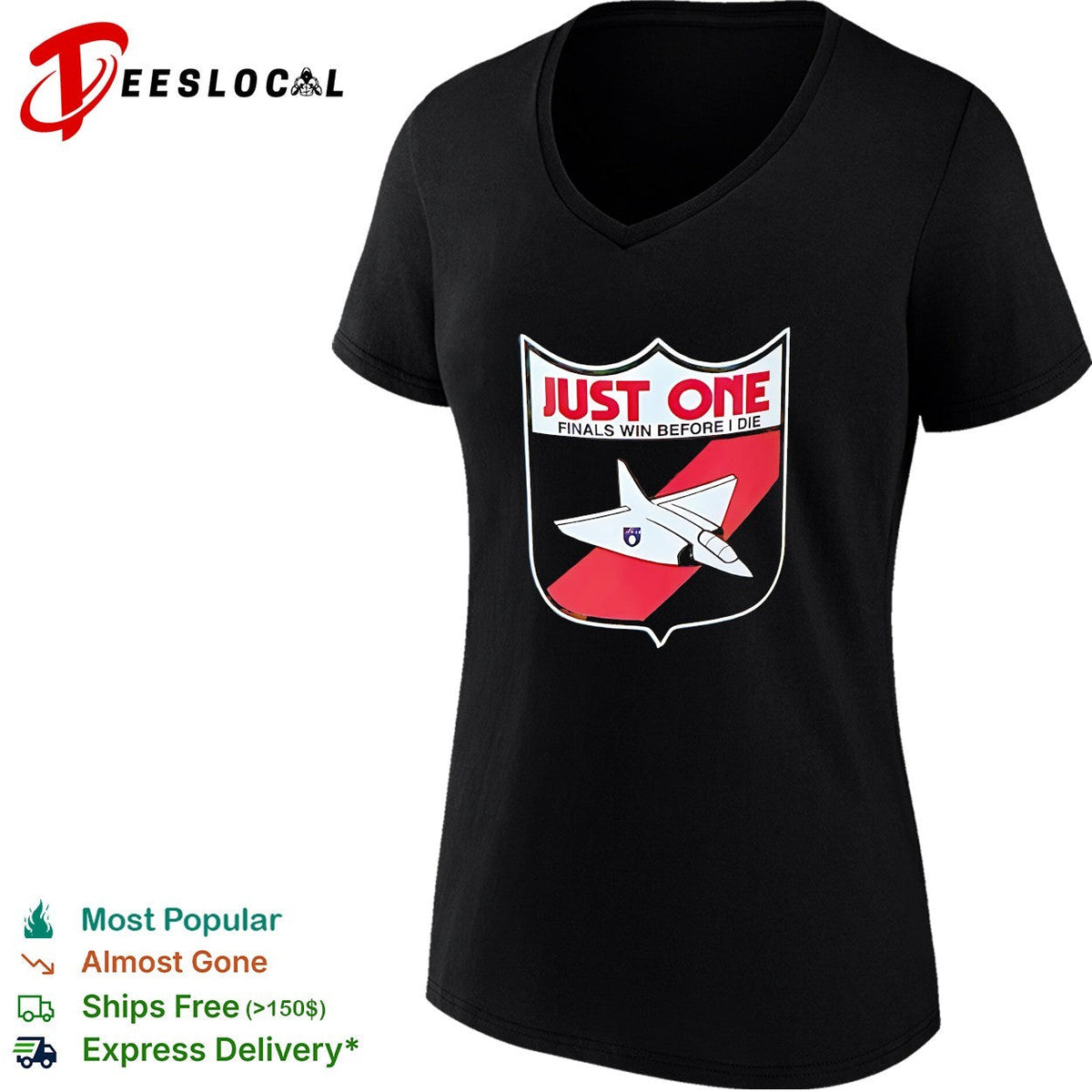 Just One Finals Win Before I Die jet plane shield sports parody shirt Unisex