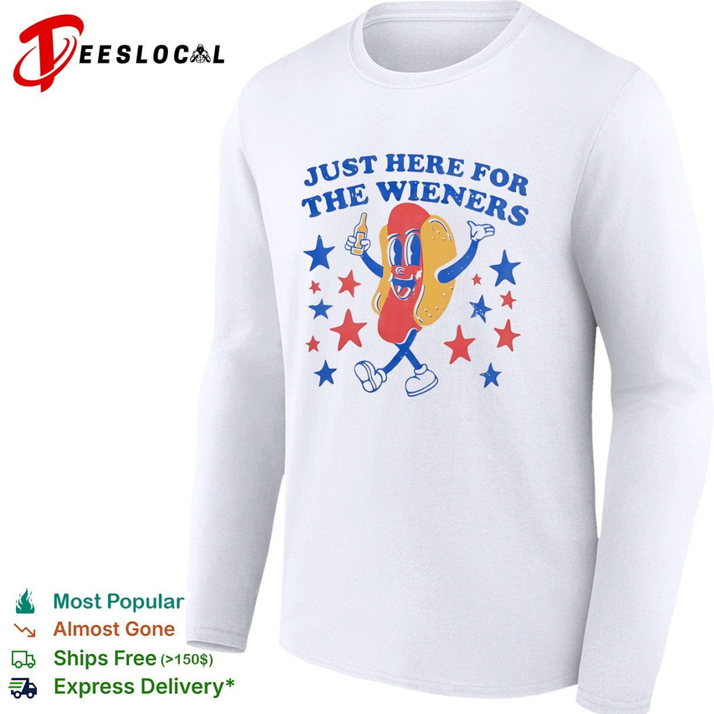 Just here for the wieners hot dog shirt Unisex