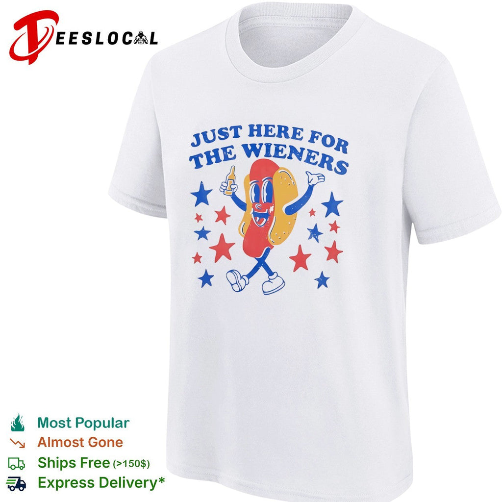 Just here for the wieners hot dog shirt Unisex