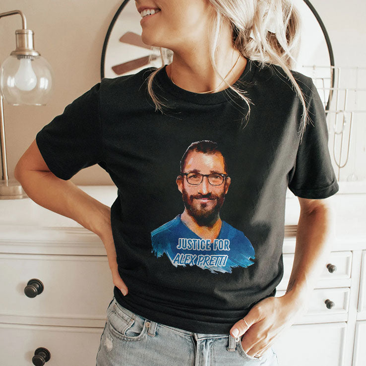 Justice For Alex Pretti T Shirt Unisex