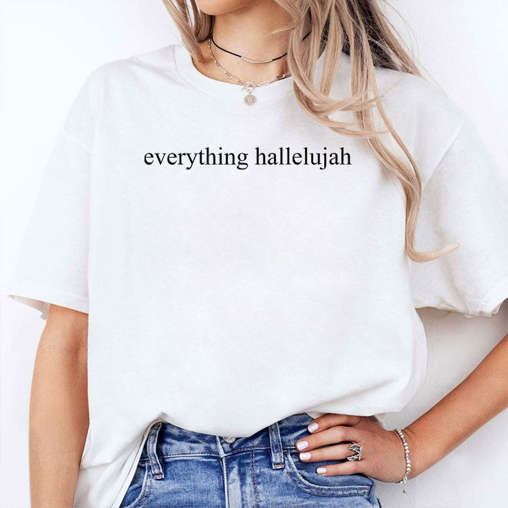 Justin Bieber Everything Hallelujah T Shirt Unisex