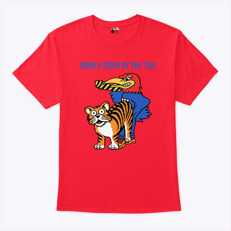 Kansas Vs Missouri Rivalry Grab A Tiger By The Tail T Shirt Unisex