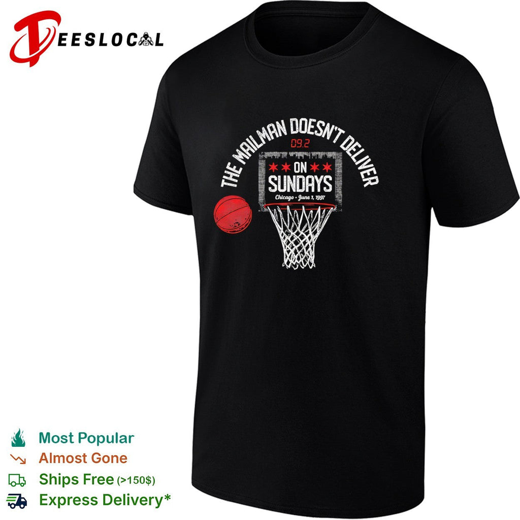 Karl Malone Chicago Bulls NBA The Mailman Doesn’t Deliver on Sundays 1997 shirt Unisex