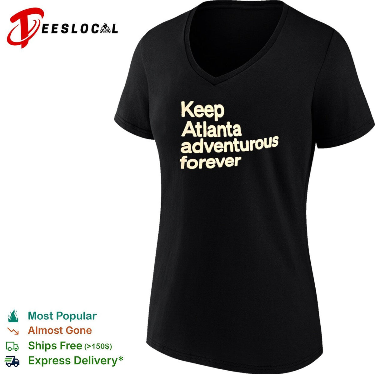 Keep Atlanta adventurous forever shirt Unisex