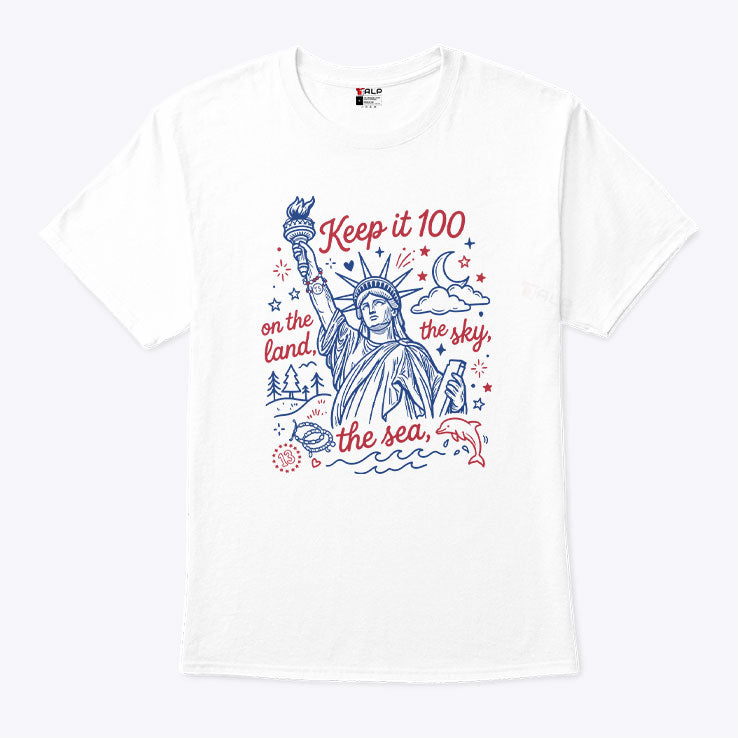 Keep It 100 On The Land The Sky The Sea 4th Of July Patriotic T Shirt Unisex