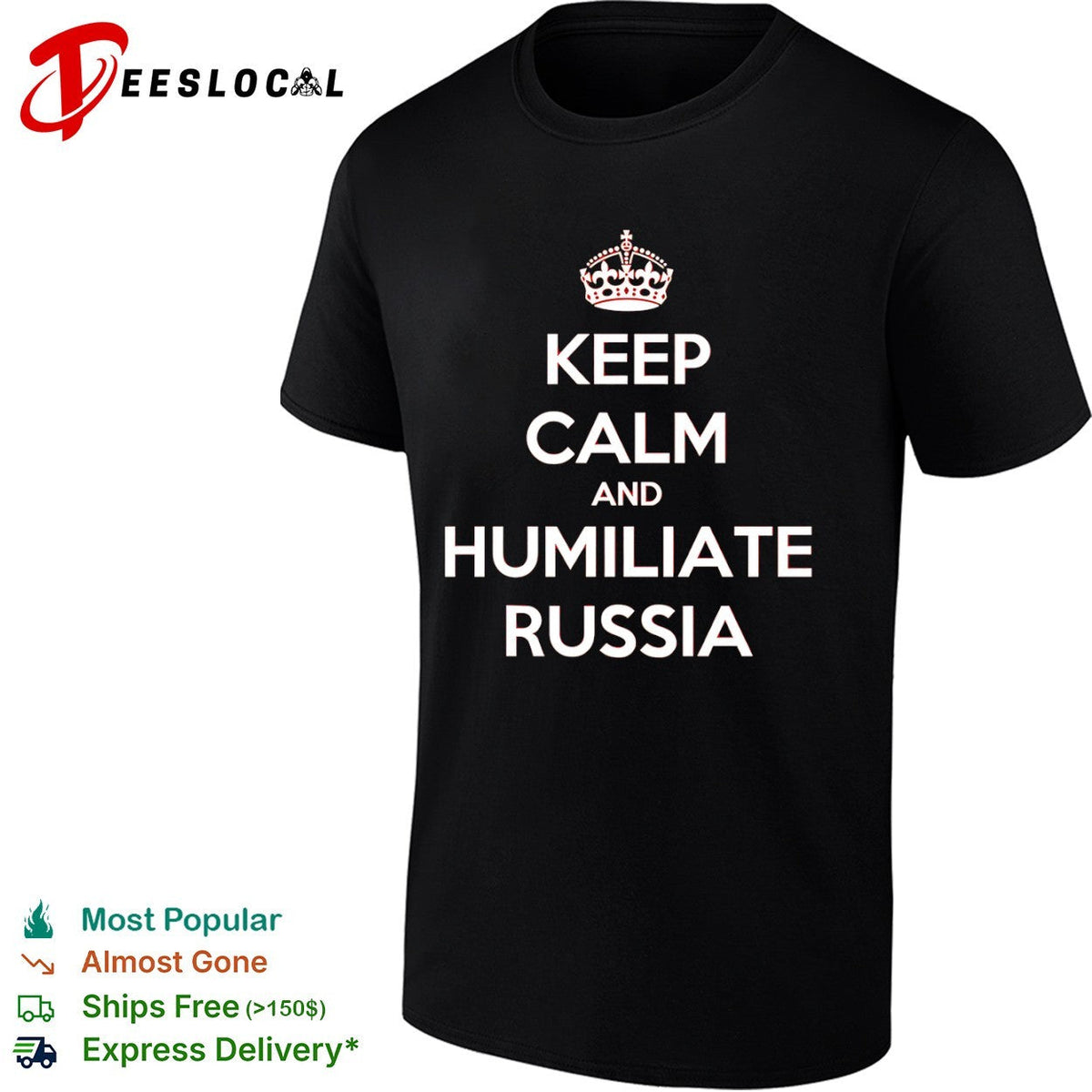 Keep calm and humiliate Russia shirt Unisex