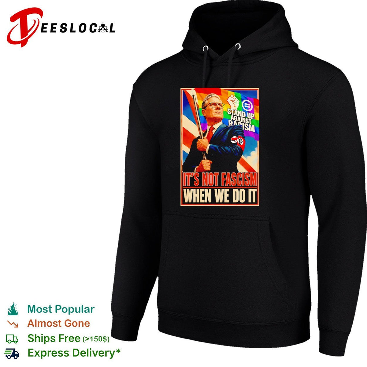 Keir Starmer Stand up against racism it’s not fascism when we do it political shirt Unisex