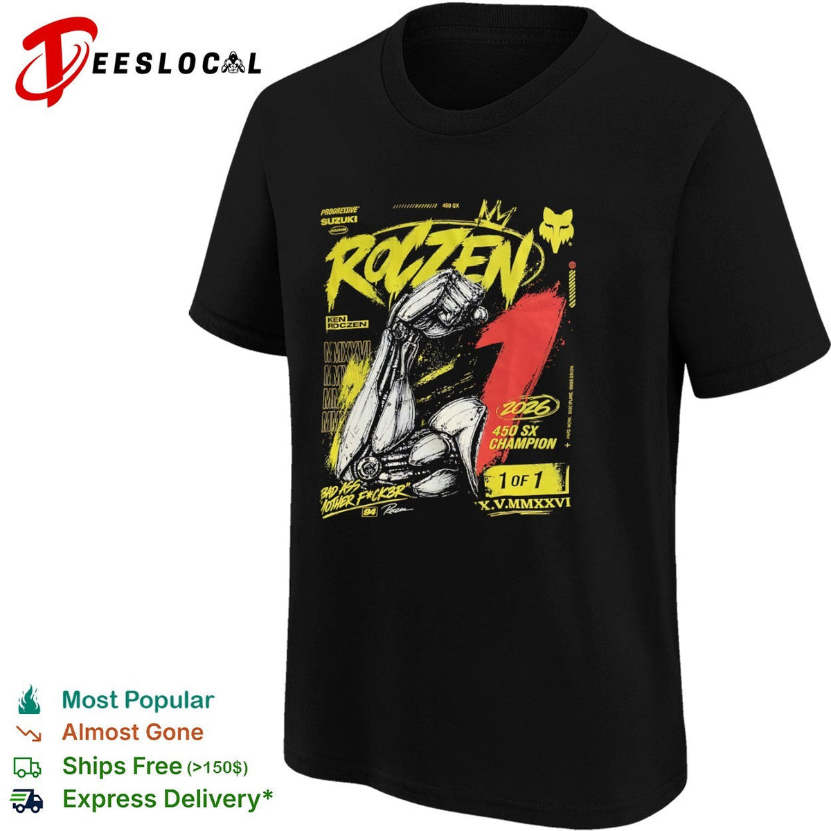 Ken Roczen Progressive Suzuki 450 SX Champion 2026 Bad Ass Mother Fck3r shirt Unisex
