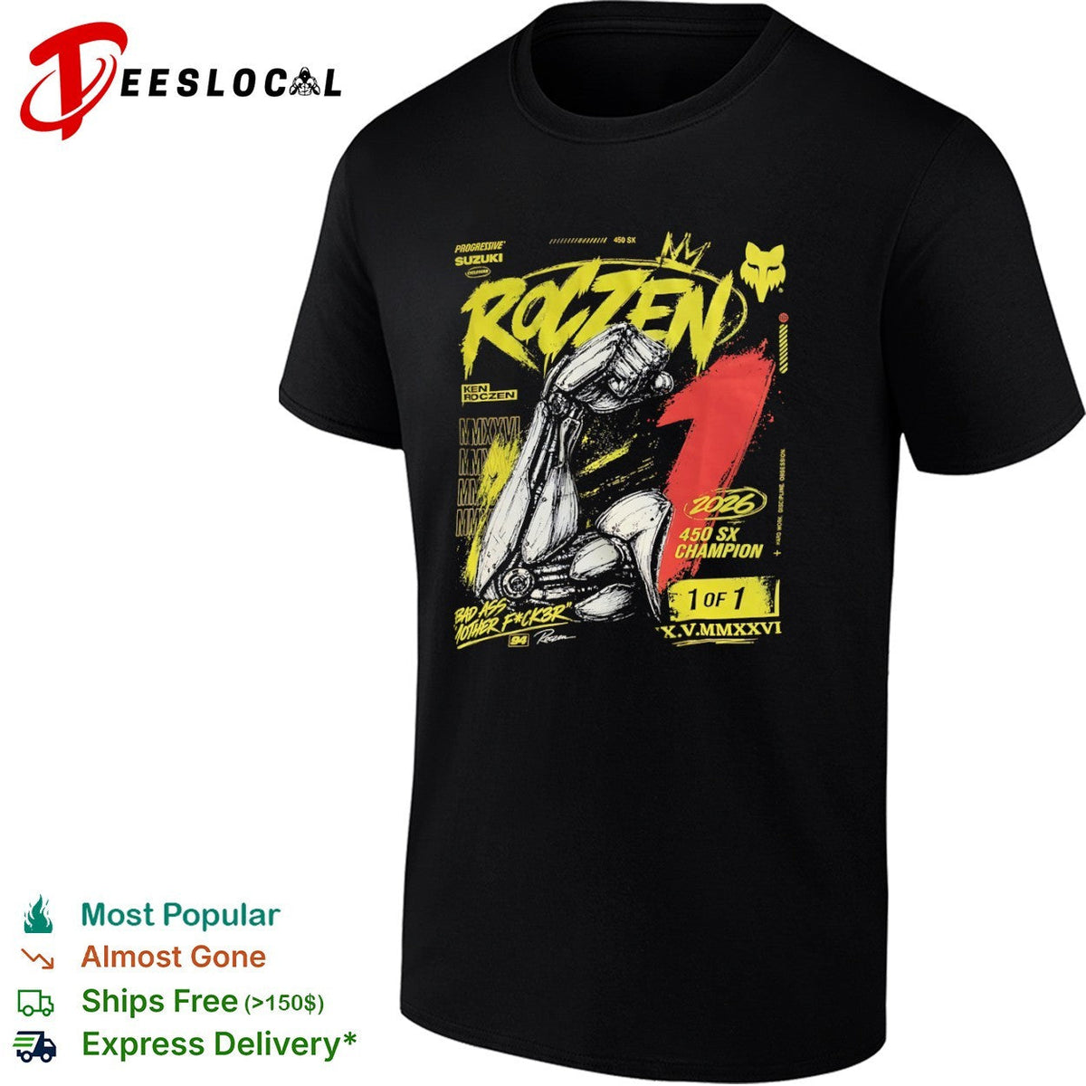 Ken Roczen Progressive Suzuki 450 SX Champion 2026 Bad Ass Mother Fck3r shirt Unisex