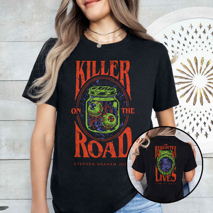 Killer On The Road The Babysitter Lives Stephen Graham Jones Shirt Unisex