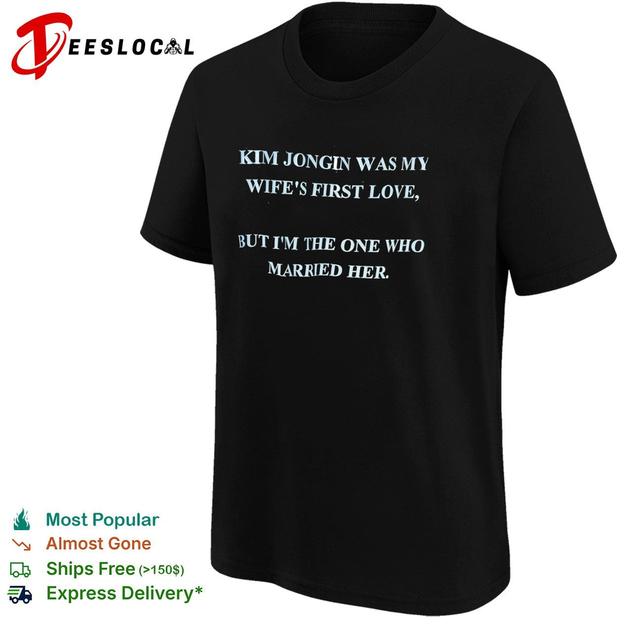 Kim Jongin was my wifes first love but Im the one who married her EXO Kpop shirt Unisex