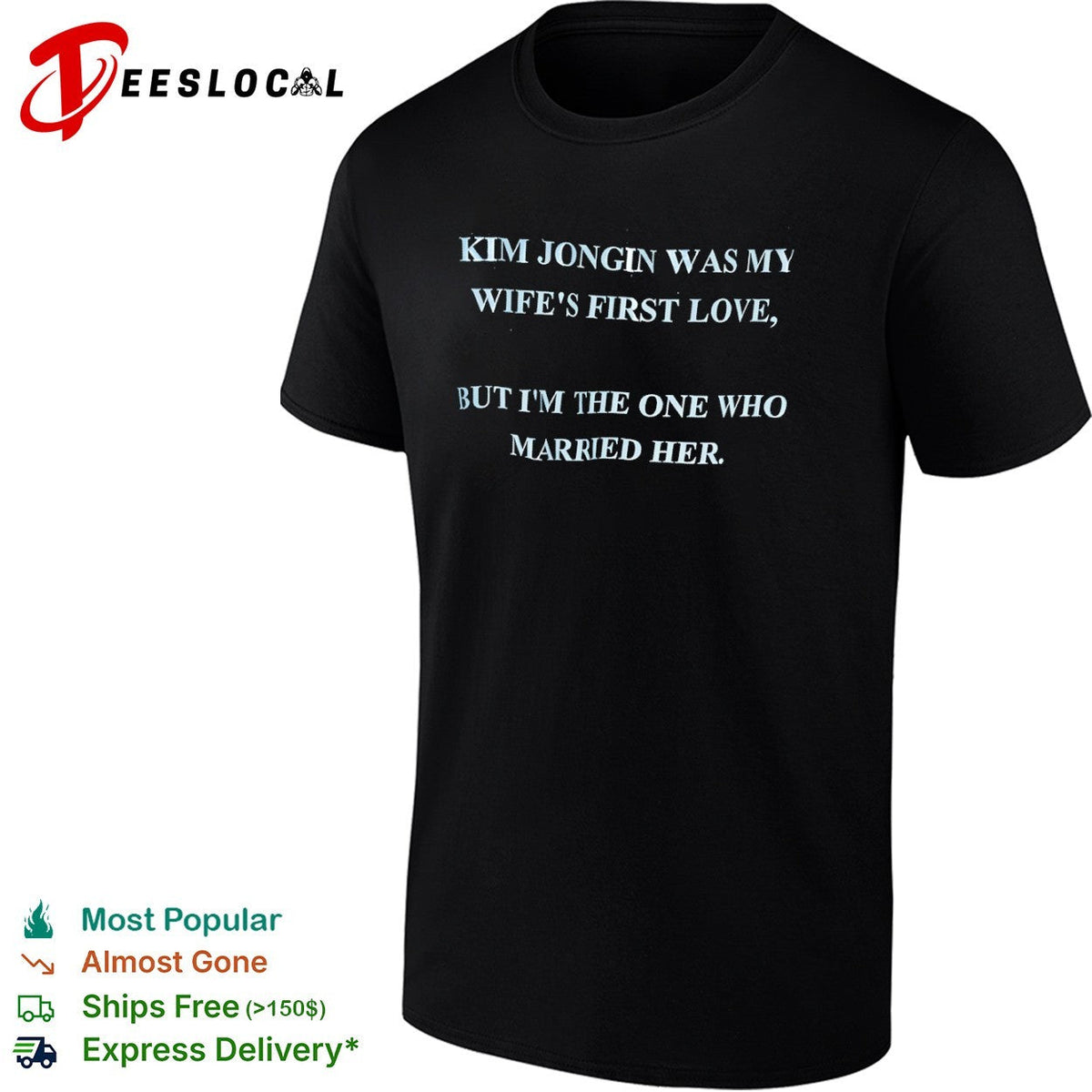 Kim Jongin was my wifes first love but Im the one who married her EXO Kpop shirt Unisex