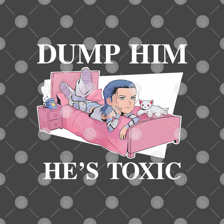 Kit Wilson Dump Him He’s Toxic Shirt Unisex