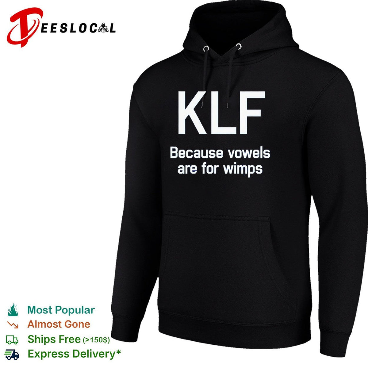 KlF because vowels are for wimps shirt Unisex