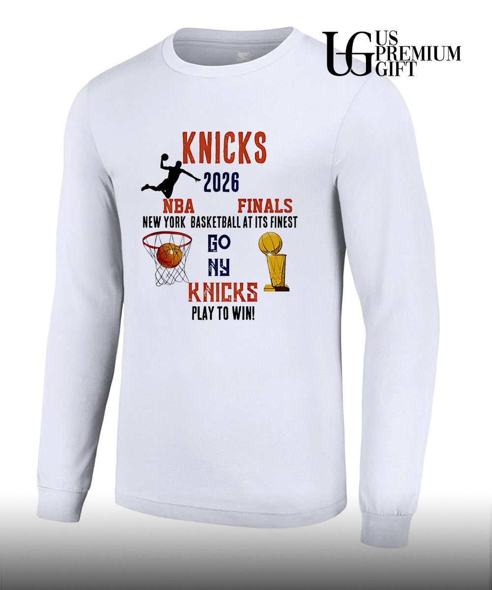 Knicks NBA 2026 Finals New York Basketball at its Finest Go NY Play to Win shirt Unisex