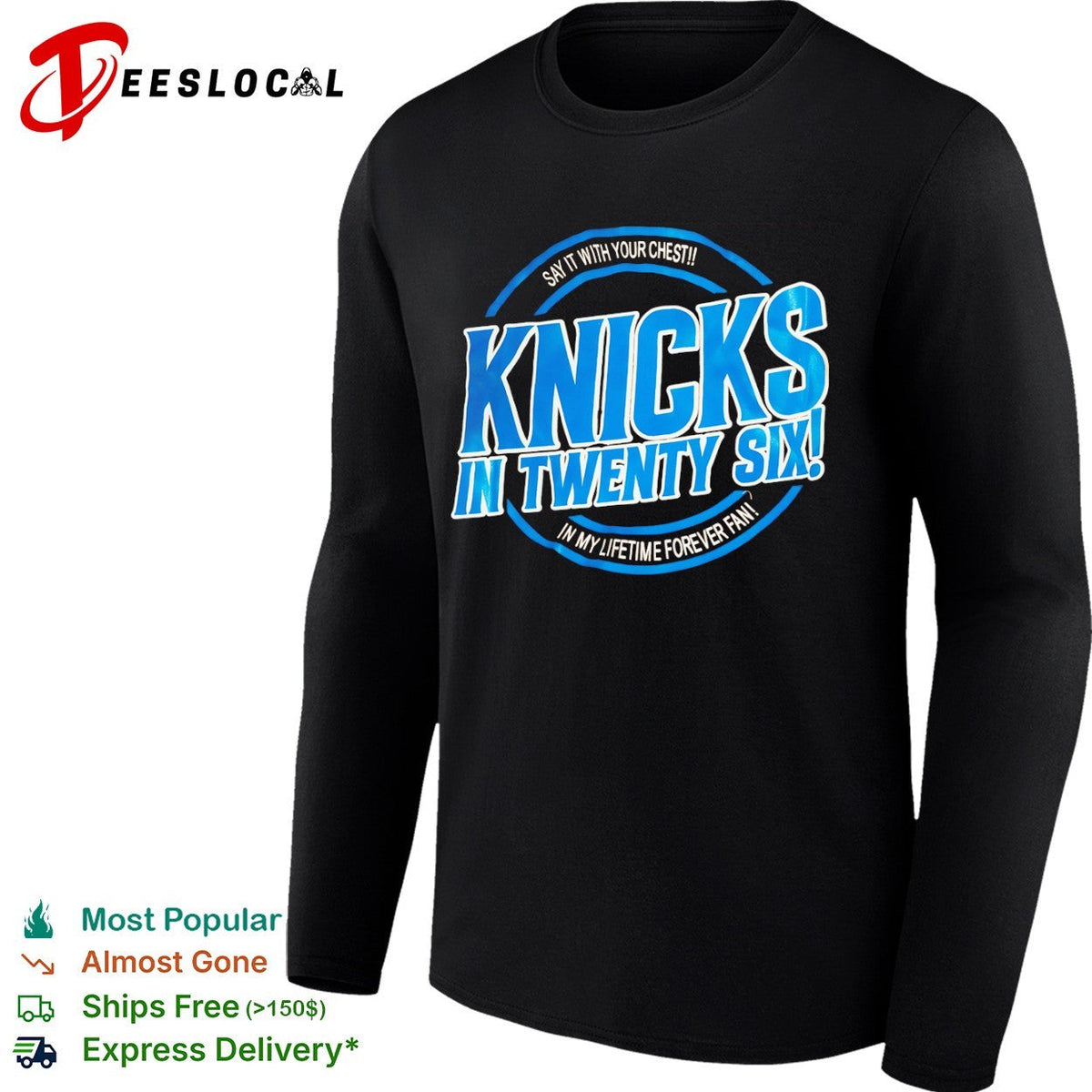 Knicks in Twenty Six Say it with your chest In my lifetime forever fan shirt Unisex