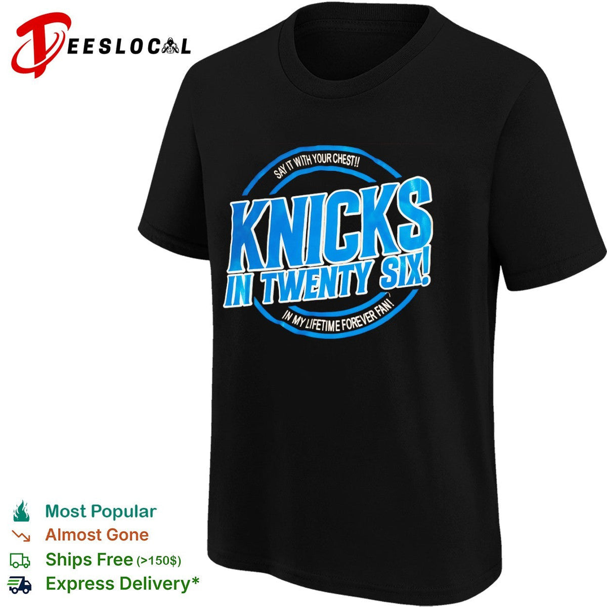 Knicks in Twenty Six Say it with your chest In my lifetime forever fan shirt Unisex