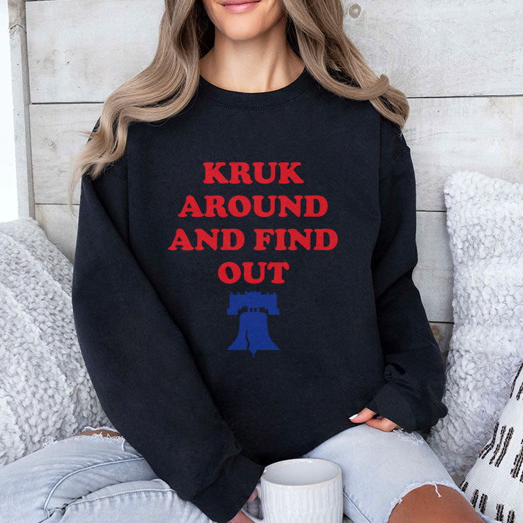 Kruk Around And Find Out John Kruk T Shirt Unisex