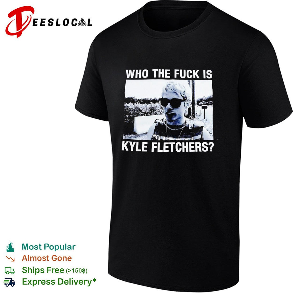 Kyle Fletcher NJPW Who the fuck is Kyle Fletchers shirt Unisex