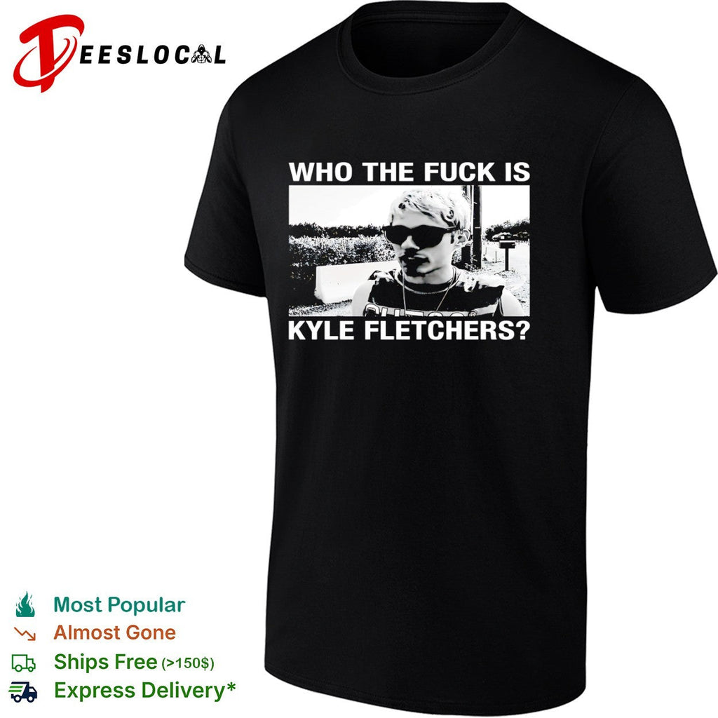 Kyle Fletcher aew wrestling who the fuck is kyle fletchers shirt Unisex