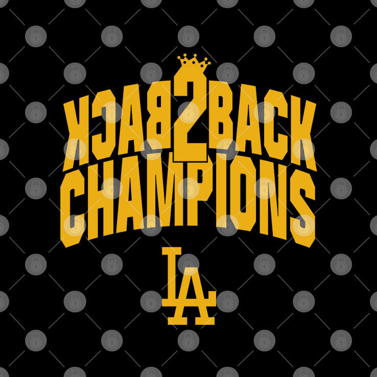 LA Baseball Back To Back Champions 2024 2025 T Shirt Unisex