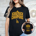 LA Baseball Back To Back Champions 2024 2025 T Shirt Unisex