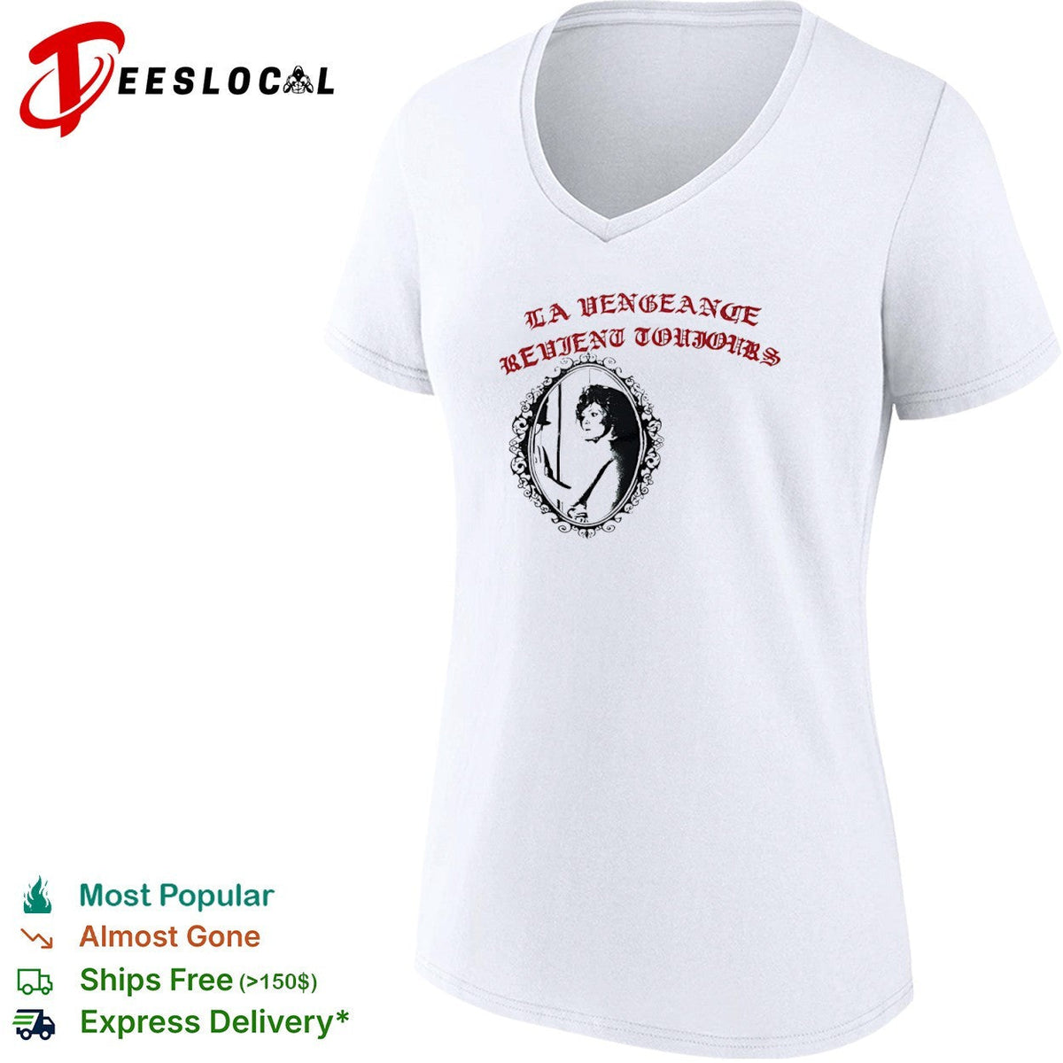 La Vengeance Revient Toujours shirt Unisex